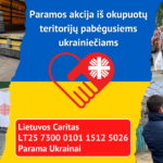 „Lietuvos Caritas“ skelbia ketvirtąją paramos Ukrainos žmonėms akciją