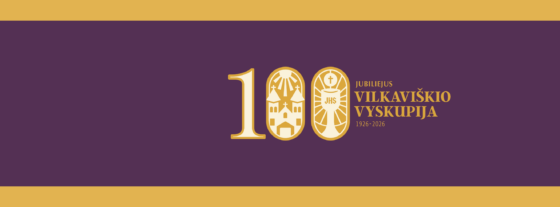 VILKAVIŠKIO VYSKUPIJOS CARITAS  100- MEČIO MINĖJIMO PROGRAMA